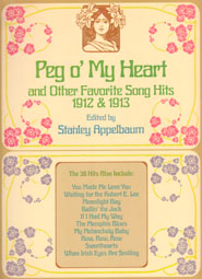 Peg o' My Heart & Others 1912-1913